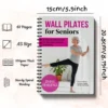 Wall Pilates for Seniors Wall Pilates for Seniors