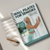 Wall Pilates for Seniors