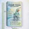 Chair Yoga for Seniors Spiral Workbook – Daily Gentle Fitness Journal with Progress Tracker